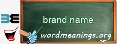 WordMeaning blackboard for brand name